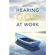 Hearing God at Work