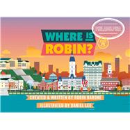 Where Is Robin? Philadelphia