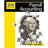 Payroll Accounting 2018 (with CengageNOWv2, 1 term Printed Access Card)
