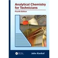 Analytical Chemistry for Technicians, Fourth Edition