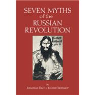 Seven Myths of the Russian Revolution