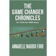 The Game Changer Chronicles