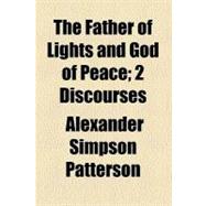 The Father of Lights and God of Peace