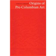 Origins of Pre-columbian Art