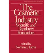 The Cosmetic Industry: Scientific and Regulatory Foundations