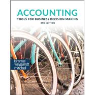 Accounting: Tools for Business Decision Making, 8th Edition