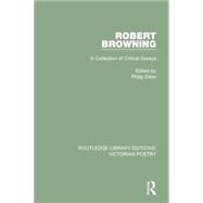 Robert Browning: A Collection of Critical Essays