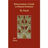 Reincarnation : A Study in Human Evolution