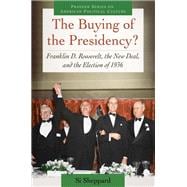 The Buying of the Presidency?