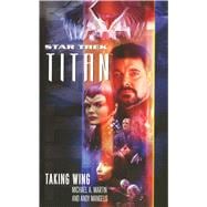 Titan #1: Taking Wing Taking Wing