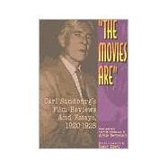 The Movies Are: Carl Sandburg's Film Reviews and Essays, 1920-1928