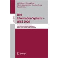Web Information Systems - WISE 2006: 7th International Conference in Web Information Systems Engineering Wuhan, China, October 23-26, 2006, Proceedings