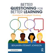 Better Questioning for Better Learning