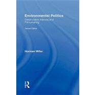 Environmental Politics: Stakeholders, Interests, and Policymaking
