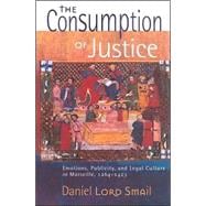 The Consumption of Justice