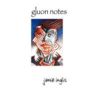 Gluon Notes