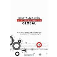 Digitalizacion y Convergencia Global / Digitization and Global Convergence