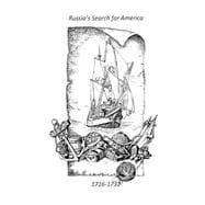 Russia's Search for America 1716-1732