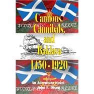 Cannons, Cannibals, and Baklava?