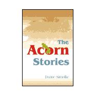 The Acorn Stories