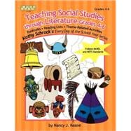Teaching Social Studies Through Literature : Grades 4-6