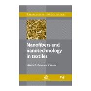 Nanofibers and Nanotechnology in Textiles