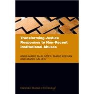 Transforming Justice Responses to Non-Recent Institutional Abuses