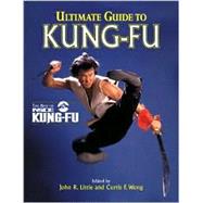 Ultimate Guide to Kung Fu