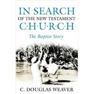 In Search of the New Testament Church