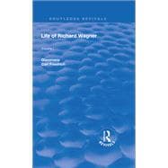 Revival: Life of Richard Wagner, Vol. I (1900): The Art Work of the Future