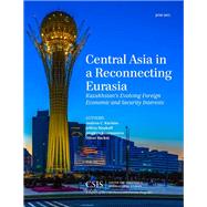 Central Asia in a Reconnecting Eurasia