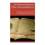 Al Munaafiqoon the Dissemblers