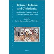 Between Judaism and Christianity