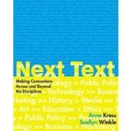 NextText Making Connections Across and Beyond the Disciplines
