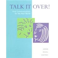 Talk It Over!: Oral Communication for the Real World
