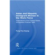 Asian and Hispanic Immigrant Women in the Work Force