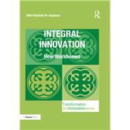 Integral Innovation: New Worldviews