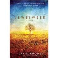 Jewelweed A Novel