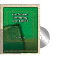 Simultaneous Interpreting from English (The Effective Interpreting Series) w/ DVD