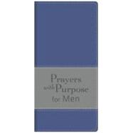 Prayers With Purpose for Men