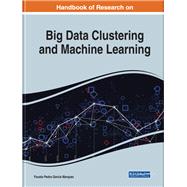 Advanced Multi-industry Applications of Big Data Clustering and Machine Learning