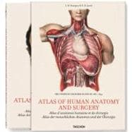 Atlas of Human Anatomy and Surgery/ Atlas d'anatomie humaine et de chirurgie/ Atlas der menschlichen Anatomie und der Chirurgie