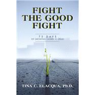 Fight the Good Fight
