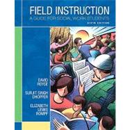 Field Instruction : A Guide for Social Work Students