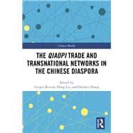 Qiaopi Trade and Transnational Networks in the Chinese Diaspora