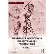 Manuscript Inscriptions in Early English Printed Music