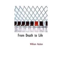 From Death to Life : Or twenty years of my Ministry