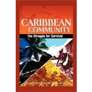 Caribbean Community: The Struggle for Survival