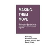 Making Them Move: Mechanics, Control & Animation of Articulated Figures