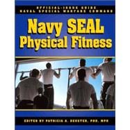 The Navy Seal Physical Fitness Guide